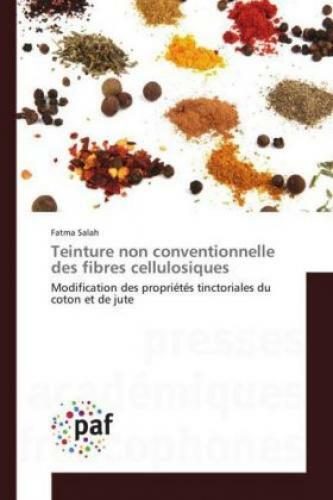 Thumbnail - Teinture Non Conventionnelle Des Fibres Cellulosiques Modification Des