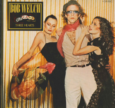 BOB WELCH ''THREE HEARTS'' BRAND NEW! STILL LP! (MINT!)