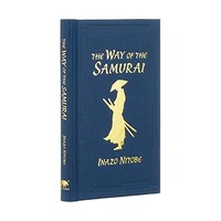 Inazo Nitobe - Way Of The Samurai - Hardback - G245Z