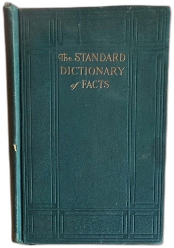 1919 The Standard Dictionary Of Facts Frontier Press Antique Reference Book Gree