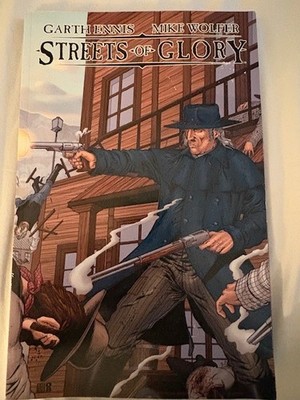Streets of Glory Avatar Press 2009 Garth Ennis OOP Unread Very Good Condition