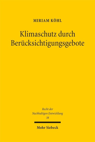 Miriam KöHl | Klimaschutz Durch BerüCksichtigungsgebote | Taschenbuch | Deutsch-image