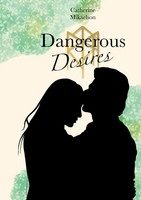 Dangerous Desires Catherine Mikaelson Taschenbuch 278 S. Deutsch 2023
