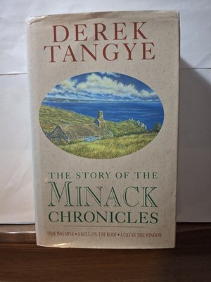 The Story of the Minack Chronicles: ''Time Was Mine'', ''Gull on the Roof'', ''Cat i