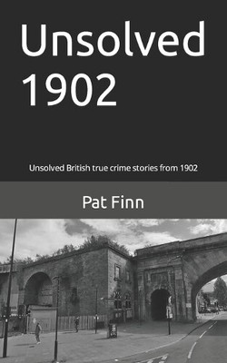 Pat Finn Mr Pat Finn Unsolved 1902 (Paperback) Unsolved (UK IMPORT)