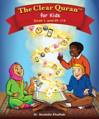 The Clear Quran For Kids - With Arabic Text -Hardcover (Surah 1 TO Surah 49-114)