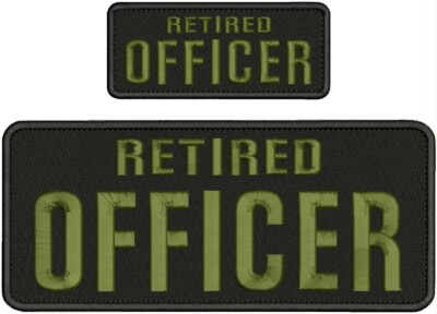 RETIRED OFFICER embroidery patches 4x10 and 2x5 hook OD GREEN Letters