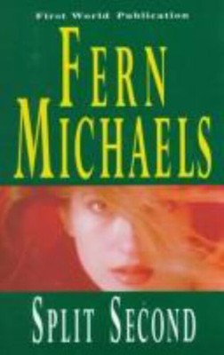 Split Second Hardcover Farn Michaels