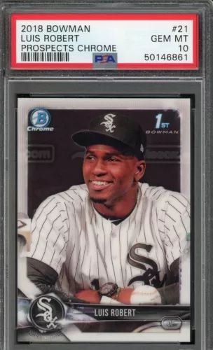 2018 BOWMAN CHROME PROSPECTS LUIS ROBERT 1ST  ROOKIE RC #21 PSA 10 GEM MINT
