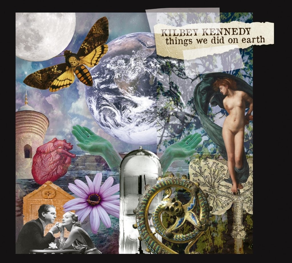 Kilbey / Kennedy Things We Did On Earth CD NEW