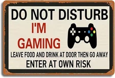 Caution Do Not Disturb Gamer At Play Metal Tin Sign Warning Gaming Plaque