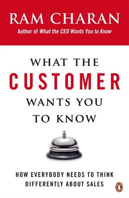What the Customer Wants You to Know by Ram Charan PAPERBACK 9780141036878