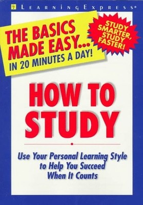 HOW TO STUDY (HOW TO STUDY: USE YOUR PERSONAL LEARNING By Learning Express