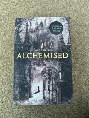 Alchemised by SenLinYu Waterstones Exclusive, 1st First Edition, Sprayed Edges