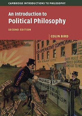 An Introduction to Political Philosophy Bird Paperback 9781108437554 2e