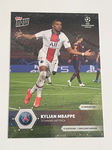 2021 Topps Now UEFA Champions League PSG Kylian Mbappe Stunning Hat-Trick #41
