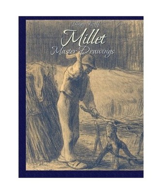 Millet: Master Drawings, Kiroff, Blagoy