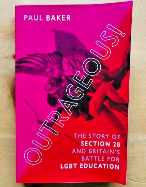 OUTRAGEOUS! by PAUL BAKER - Pub. REAKTION BOOKS - P/B - *PROOF*