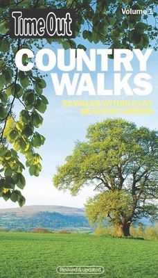 Time Out Country Walks, Volume 1: 52 Walks Within Easy Reach of London (Time Ou,