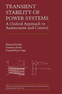 Transient Stability of Power Systems: A Unified Approach to Assessment and: New