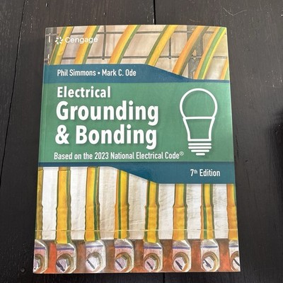 Electrical Grounding and Bonding by Phil Simmons 7th Edition