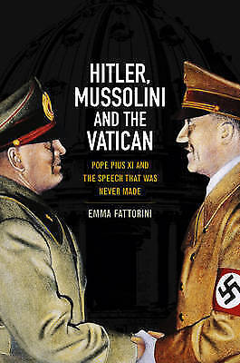 Hitler, Mussolini und der Vatikan - Papst Pius XI. und die Spee... - 9780745644882 - Bild 1 von 1
