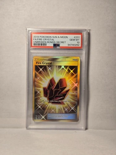 2019 Pokemon Sun & Moon Unbroken Bonds Fire Crystal FA Full Art 231/214 PSA 10