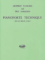 Pianoforte Technique On An Hour A Day | Eric Harrison (U. A.) | Englisch | Buch