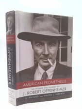 American Prometheus: The Triumph and Tragedy of J. Robert Oppenheimer