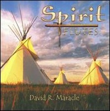 Spirit Flutes by David R. Maracle: Used