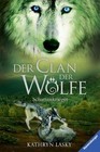 Schattenkrieger / Der Clan der Wölfe Bd.2 von Kathryn Lasky (2016, Gebundene Ausgabe)