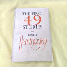 Vintage The First 49 Stories By Ernest Hemmingway Compiled Contemporary Fiction