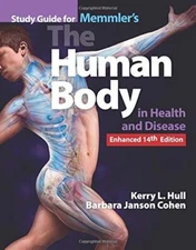 Study Guide for Memmler's The Human Body in Health and Disease  by Kerry L. Hull