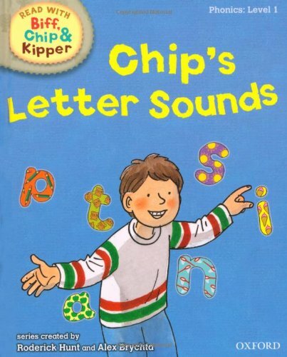 Oxford Reading Tree Read With Biff, Chip, and Kipper: Phonics: Level 1: Chip's