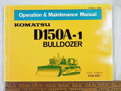 KOMATSU  D150A-1  OPERATION & MAINTENANCE MANUAL 8329-