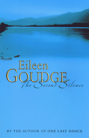 THE SECOND SILENCE By Eileen Goudge *Excellent Condition*