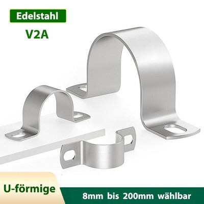 Edelstahl Rohrschellen Schelle Rohr Befestigung U-förmige Klemmschelle 8mm-200mm