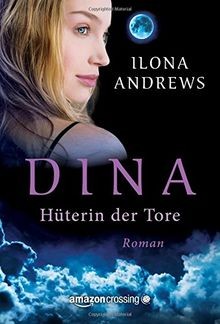 Dina - Hüterin der Tore von Andrews, Ilona | Buch | Zustand gut
