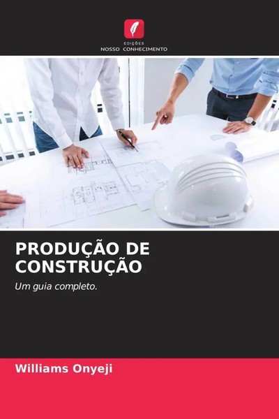 Williams Onyeji | ProduÇÃO DE ConstruÇÃO | Taschenbuch | Portugiesisch (2022)-image