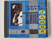Let´s Cut It - The Very  von Elmore James | CD | Zustand sehr gut