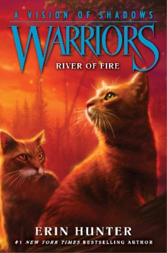 Erin Hunter Warriors: A Vision of Shadows #5: River of Fire (Tascabile)