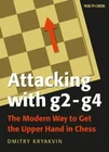 Attacking with g2 - g4: The Modern Way to Get the Upper Hand in Chess, Kryakvin,