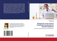 Priyanka Muwal (U. A.) | Diagnosis And Various Treatment Protocols In Dental...