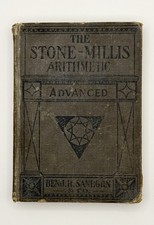 The Stone-Millis Arithmetics: Advanced Stone & Millis 1919 Hardcover Anyique