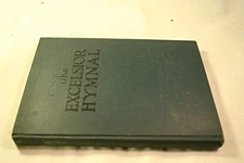The Excelsior Hymnal
