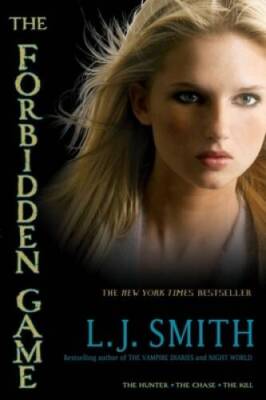 The Forbidden Game: The Hunter; The Chase; The Kill - Paperback - GOOD