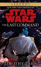The Last Command: Star Wars Legends (The Thrawn Trilogy), Timothy Zahn