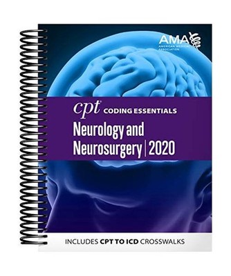 CPT Coding Essentials for Neurology and Neurosurgery 2020, American Medical Asso