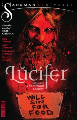 Lucifer Vol. 1: The Infernal Comedy (the Sandman Universe) by Dan Watters: Used