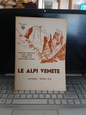 Le alpi venete 1973  Autunno natale  Riviste  club alpino italiano